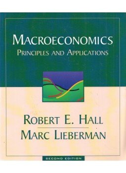Robert E. Hall, Marc Lieberman - Macroeconomics: Principles and Applications Robert E. Hall, Marc Lieberman - Macroeconomics: Principles and Applications, Cincinatti, Ohio 2001 antikvár könyv