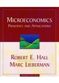 Robert E. Hall,Marc Lieberman - Microeconomics: Principles and Applications