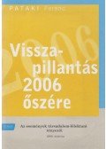 Pataki Ferenc - Visszapillantás 2006 őszére
