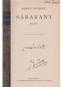 Móricz Zsigmond - Sárarany (aláírt), Budapest 0 antikvár könyv