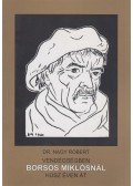 Nagy Róbert - Vendégségben Borsos Miklósnál húsz éven át