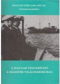 Juba Ferenc - A magyar tengerészet a második világháborúban (Dedikált)