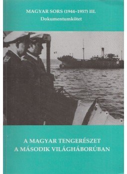 Juba Ferenc - A magyar tengerészet a második világháborúban (Dedikált), Kaposvár 1993 antikvár könyv