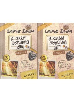 Leiner Laura - A Szent Johanna gimi 8/1-2. - Örökké Leiner Laura - A Szent Johanna gimi 8/1-2. - Örökké, Budapest 2013 antikvár könyv