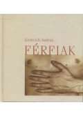 Gerevich András - Férfiak