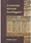 Dolhai Lajos - A szentségi üdvrend összefüggései