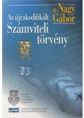 Dr. Nagy Gábor - Az újrakodifikált Számviteli törvény