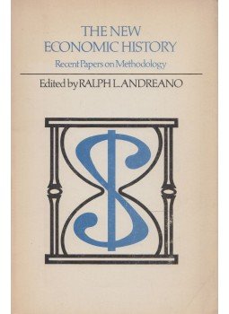 Ralph L. Andreano - The New Economic History Ralph L. Andreano - The New Economic History, New York 1970 antikvár könyv