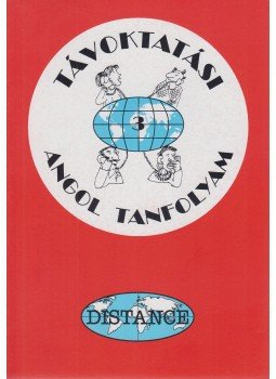 Sobieski Artúr, Sobieski Bernadett - Távoktatási angol tanfolyam 3. Sobieski Artúr, Sobieski Bernadett - Távoktatási angol tanfolyam 3., Budapest 1996 antikvár könyv