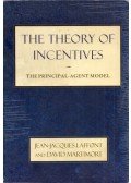 Jean-Jacques Laffont,David Mortimort - The Theory of Incentives: The Principal-Agent Model