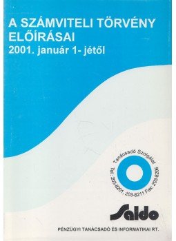 Dudás Jánosné, Nagy Katalin, Sövényi Gézáné, Kapásiné dr. Búza Mária - A számviteli törvény előírásai Dudás Jánosné, Nagy Katalin, Sövényi Gézáné, Kapásiné dr. Búza Mária - A számviteli törvény előírásai, Budapest 2000 antikvár könyv