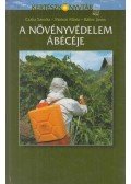 Molnár Mária,Bálint János,Czáka Sarolta - A növényvédelem ábécéje