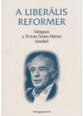 Volosin Hédi,Tardos Márton - A liberális reformer (dedikált)
