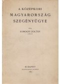 Somogyi Zoltán - A középkori Magyarország szegényügye