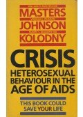 William H. Masters,Virgina E. Johnson,Robert C. Kolodny - Crisis: Heterosexual Behavior in the Age of AIDS