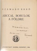 Számadó Ernő - Arccal borulok a földre [Versek] (Dedikált)