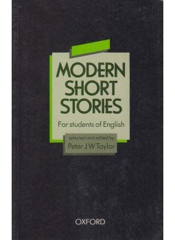 Peter J. W. Taylor - Modern Short Stories Peter J. W. Taylor - Modern Short Stories, Oxford 1992 antikvár könyv