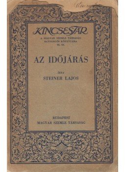 Steiner Lajos - Az időjárás Steiner Lajos - Az időjárás, Budapest 1931 antikvár könyv
