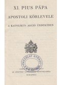 XI. Pius - XI. Pius pápa apostoli körlevele a katolikus akció érdekében