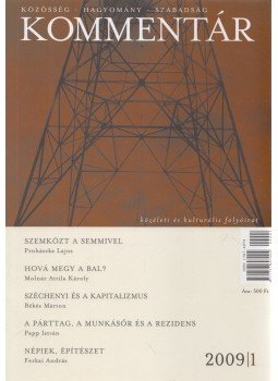 Ablonczy Balázs (szerk.) - Kommentár 2009/1 Ablonczy Balázs (szerk.) - Kommentár 2009/1, Budapest 2009 antikvár könyv
