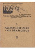 Dr. Komarnicki Gyula - Nagyszalóki csúcs - Kis Békáscsúcs