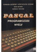 Székely Zoltán,Sós István,Körtvélyesi Gézáné,Gordon Erzsébet - Pascal programozási nyelv