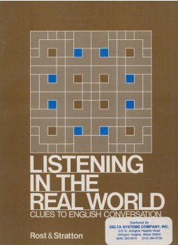 Michael A. Rost, Robert K. Stratton - Listening in the Real World, Tucson, Arizona 1982 antikvár könyv