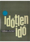 Tornai József - Időtlen idő