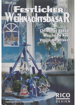 Michael Linder, Ingeburg Dietz, Christel John - Festlicher Weihnachtsbasar / Christmas Bazaar / Marché de Noël / Vrolijk Kerstfeest, Brakel 0 antikvár könyv