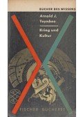Arnold J. Toynbee - Krieg und Kultur