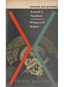 Arnold J. Toynbee - Krieg und Kultur Arnold J. Toynbee - Krieg und Kultur, Frankfurt am Main 1958 antikvár könyv