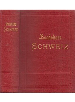 Baedeker, Karl - Die Schweiz nebst Chamonix, Luganer, Langen- und Comer See, Leipzig 1927 antikvár könyv