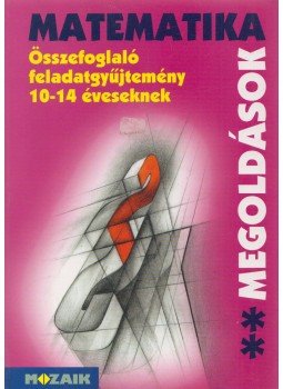 Kosztolányi József, Mike János - Matematika megoldások II. Kosztolányi József, Mike János - Matematika megoldások II., Szeged 1996 antikvár könyv
