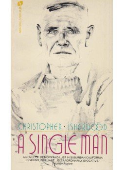 Christopher Isherwood - A Single Man Christopher Isherwood - A Single Man, New York 1978 antikvár könyv