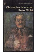 Christopher Isherwood - Prater Violet