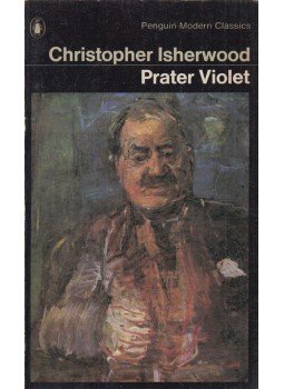 Christopher Isherwood - Prater Violet Christopher Isherwood - Prater Violet, Harmondsworth 1969 antikvár könyv