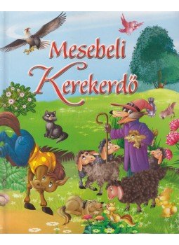 Dávid Ildikó, Pádár Éva - Mesebeli Kerekerdő Dávid Ildikó, Pádár Éva - Mesebeli Kerekerdő, Kisújszállás 2011 antikvár könyv