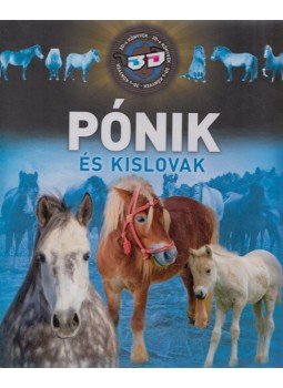 Bagoly Ilona, Szél László - Pónik és kislovak Bagoly Ilona, Szél László - Pónik és kislovak, 2013 antikvár könyv