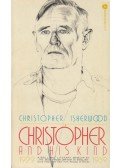 Christopher Isherwood - Christopher and His Kind