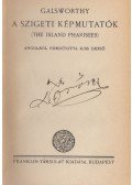 John Galsworthy - A szigeti képmutatók