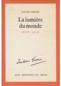 Julien Green - La Lumière du monde