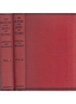 Walther Amelung, Heinrich Holtzinger - The museums and ruins of Rome Vol. I-II. Walther Amelung, Heinrich Holtzinger - The museums and ruins of Rome Vol. I-II., London 1912 antikvár könyv