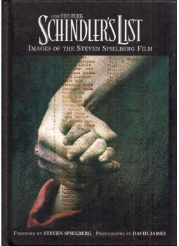 Steven Spielberg, David James - Schindler's List: Images of the Steven Spielberg Film, New York, New York 2004 antikvár könyv