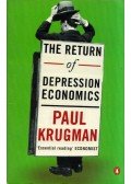 Krugman, Paul - The Return of Depression Economics