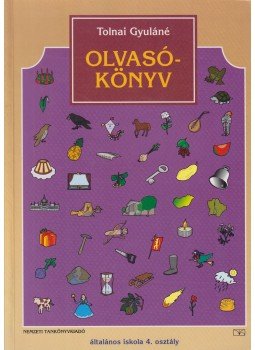 Tolnai Gyuláné - Olvasókönyv - Általános iskola 4. osztály, Budapest 1996 antikvár könyv