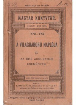 Radó Antal (szerk.) - A világháború naplója II., Budapest 0 antikvár könyv