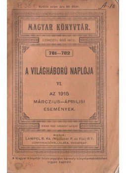Radó Antal (szerk.) - A világháború naplója VI., Budapest 0 antikvár könyv