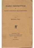 Barabás Ábel - Harci szonettek és egyéb háborus költemények