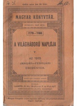 Radó Antal (szerk.) - A világháború naplója V., Budapest 0 antikvár könyv