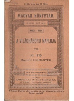 Radó Antal (szerk.) - A világháború naplója VII., Budapest 0 antikvár könyv